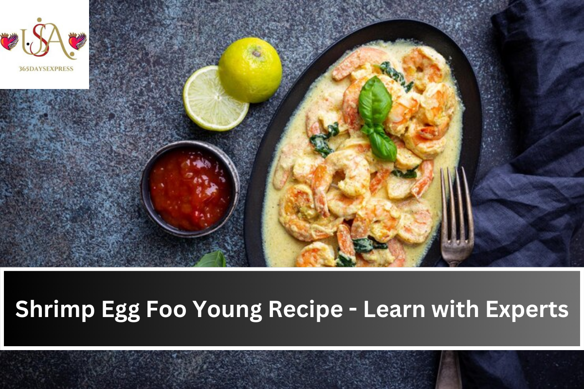 Shrimp Egg Foo Young Recipe - Learn with Experts