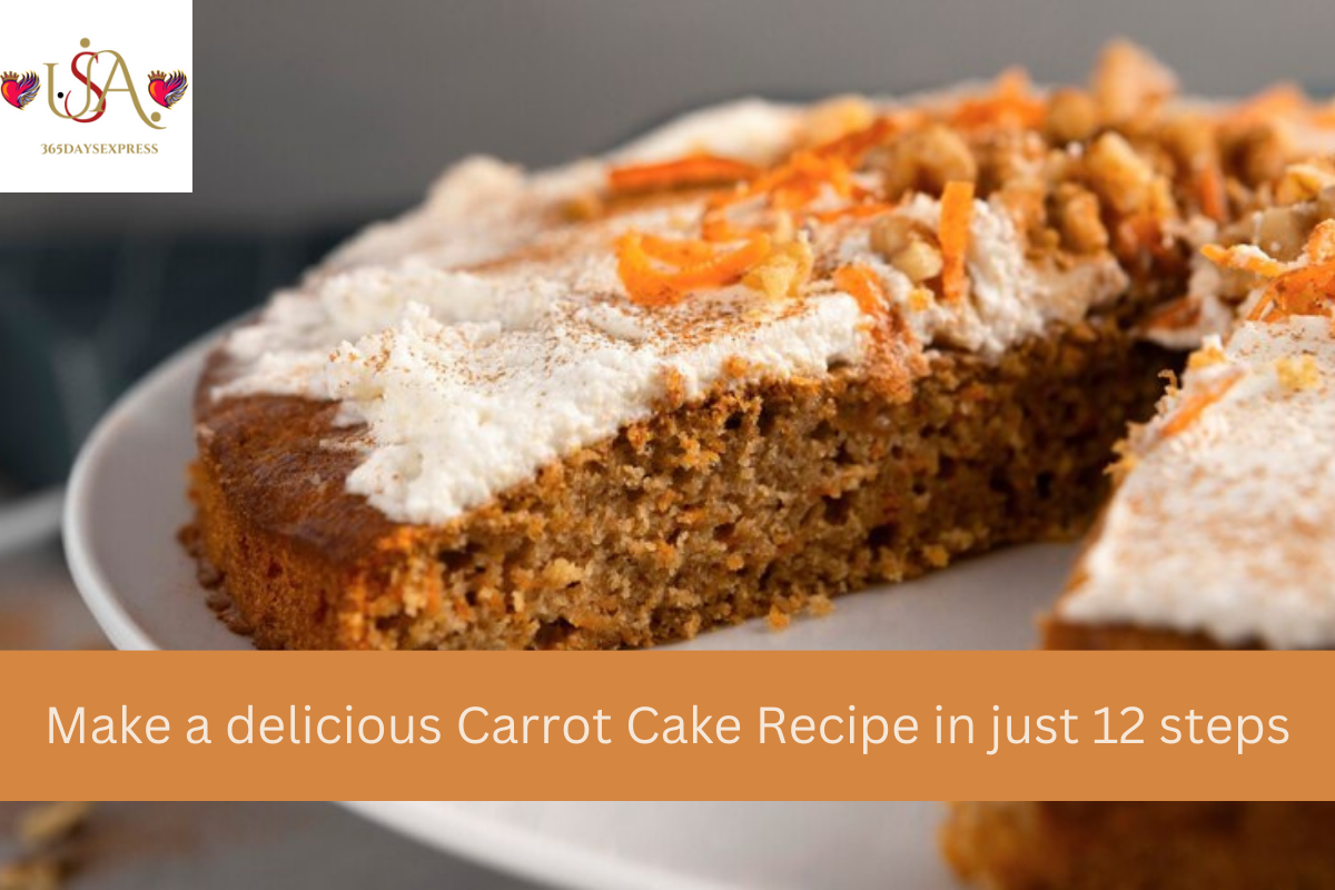 Make a delicious Carrot Cake Recipe in just 12 steps