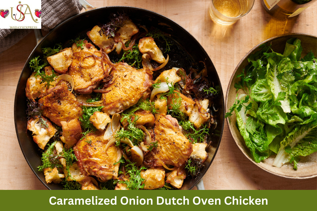 Caramelized Onion Dutch Oven Chicken - Learn With Experts