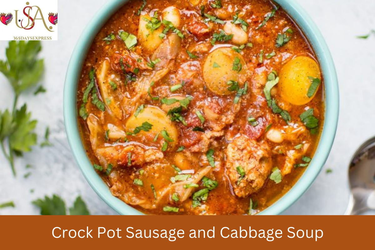 Crock Pot Sausage and Cabbage Soup - Learn With Expert