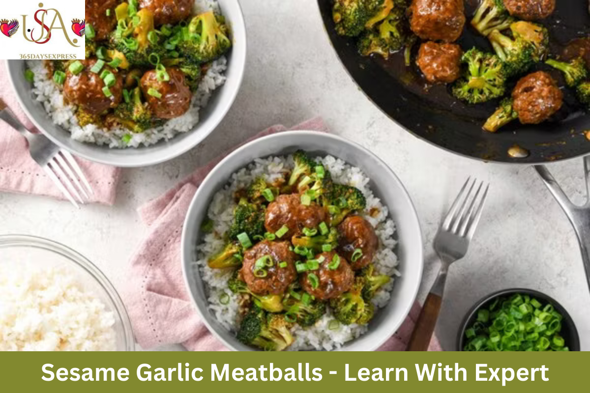 Sesame Garlic Meatballs - Learn With Expert